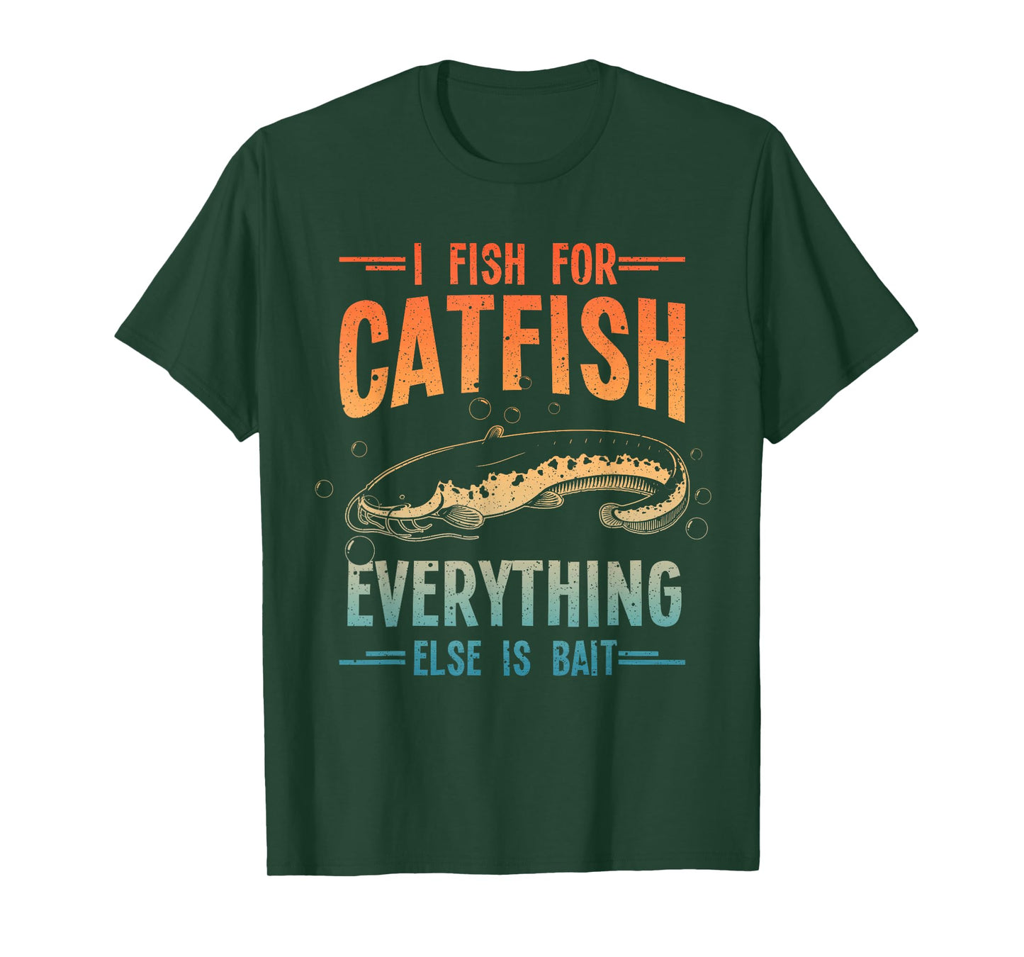 Funny Catfishing Design for Men Women Catfish Fishing Hunter T-Shirt