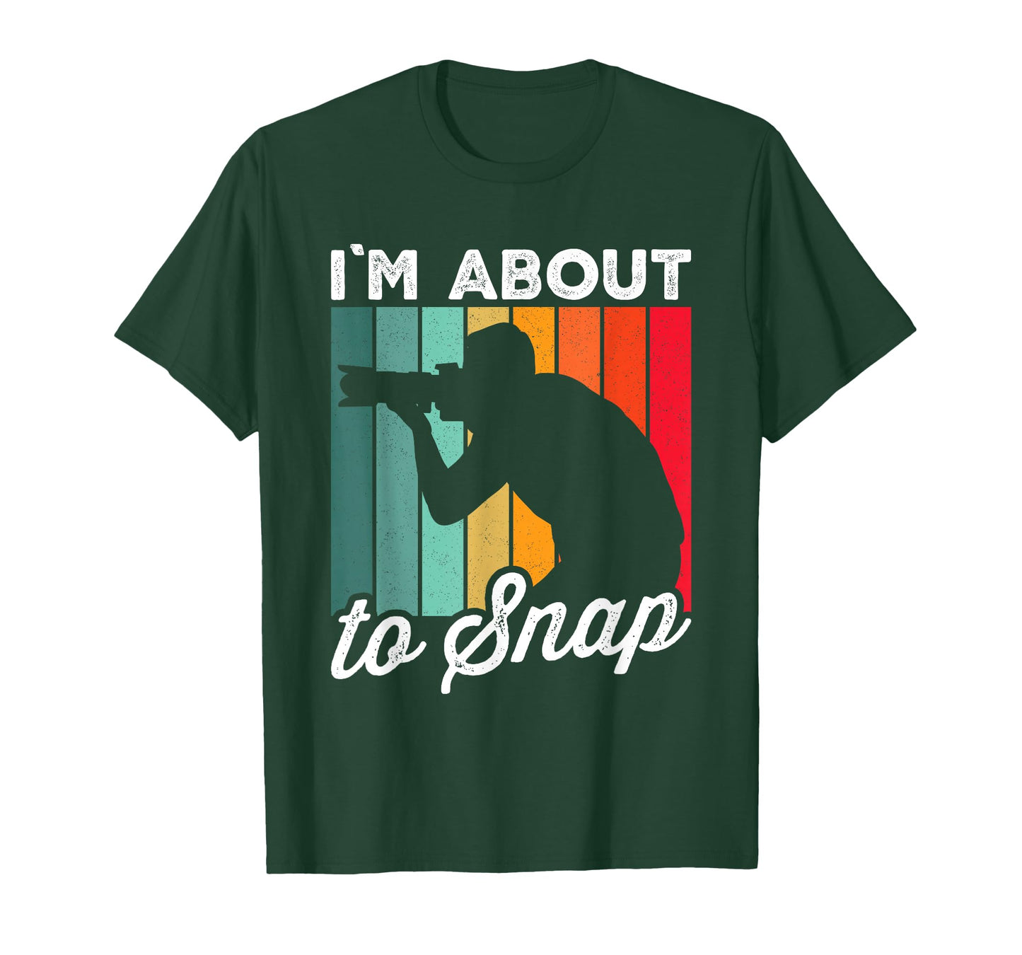I'm About To Snap Photography Funny Photographer Camera T-Shirt