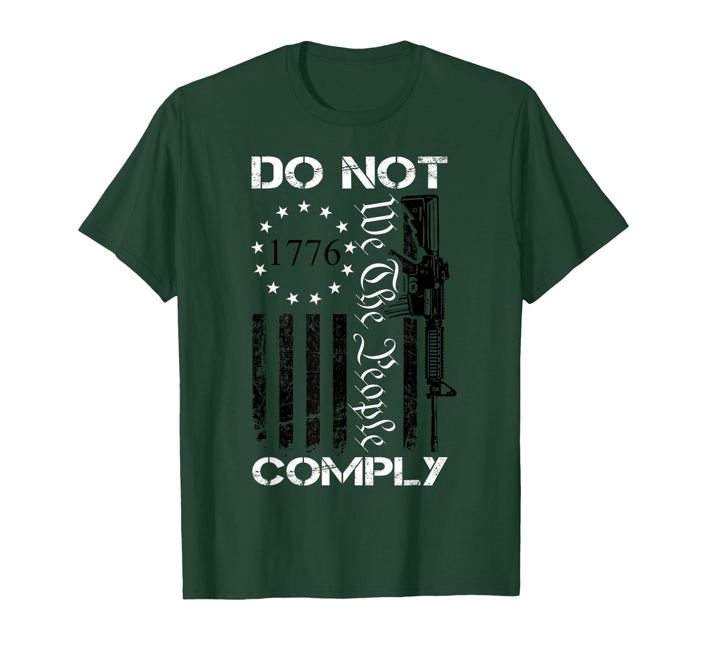 We The People Do Not Comply - Pro Gun Rights AR15 USA Flag T-Shirt