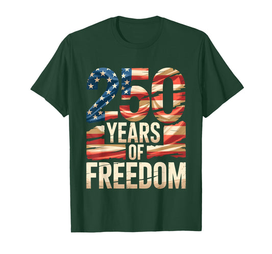 250 Years of Freedom T-Shirt