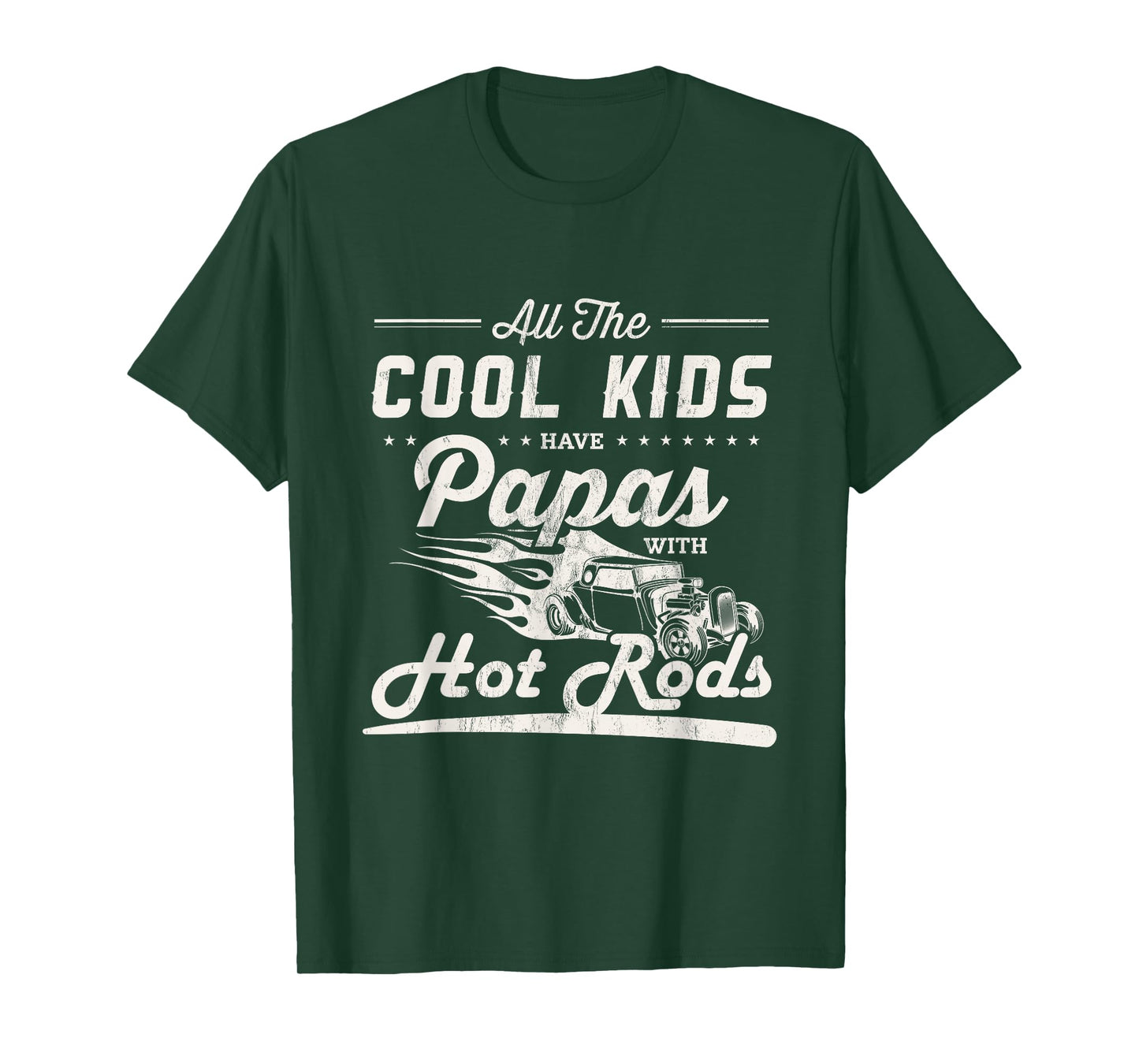 Cool kids have dad with Hot Rods Father's Day gift T-Shirt