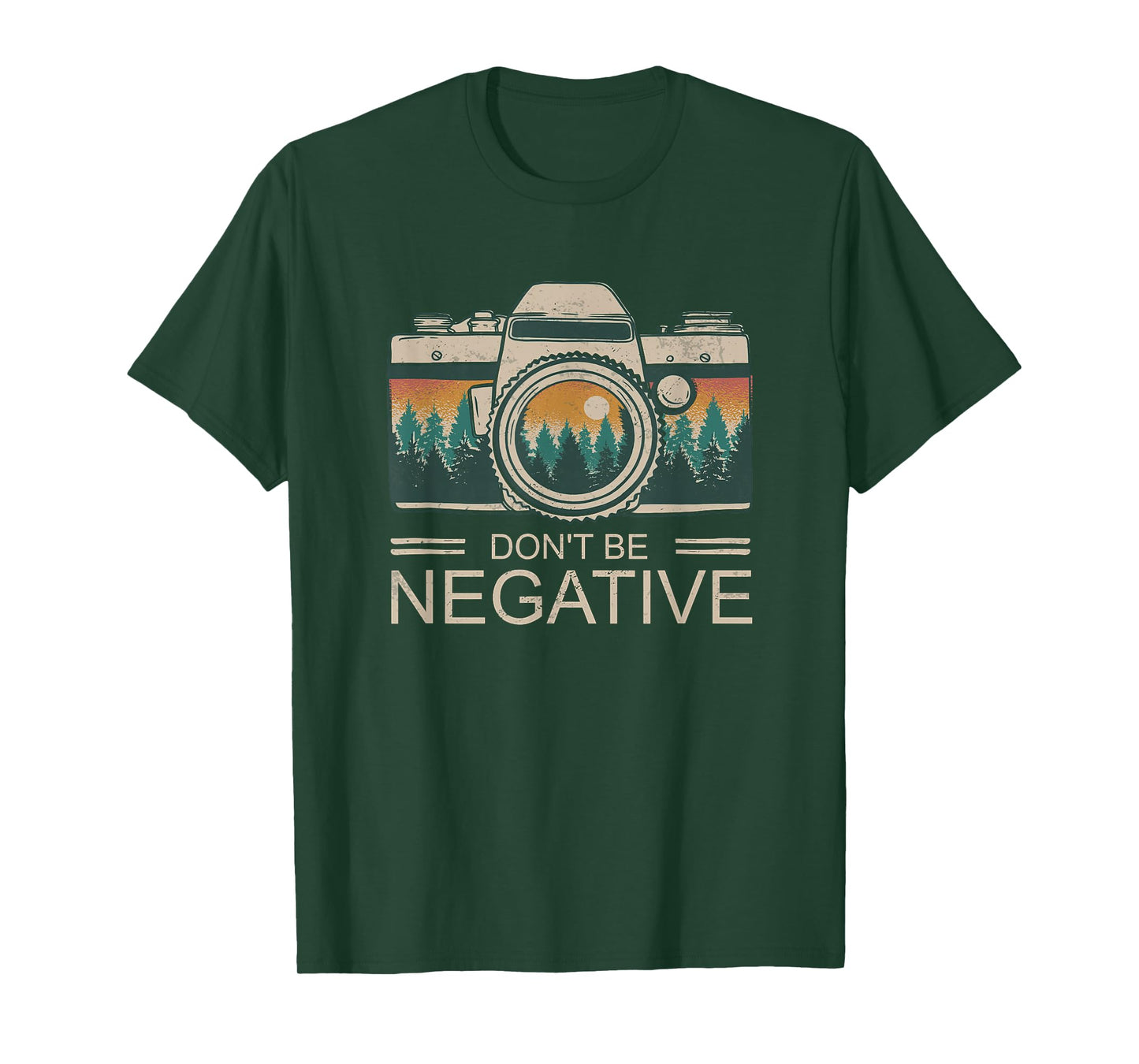 Vintage Photographer Photography Don't Be Negative T-Shirt