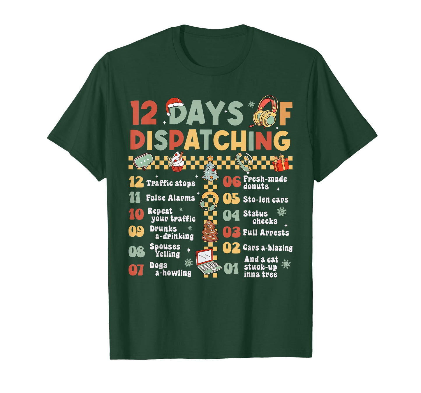 12 Days Of Dispatching 911 Dispatcher Christmas Pajama T-Shirt