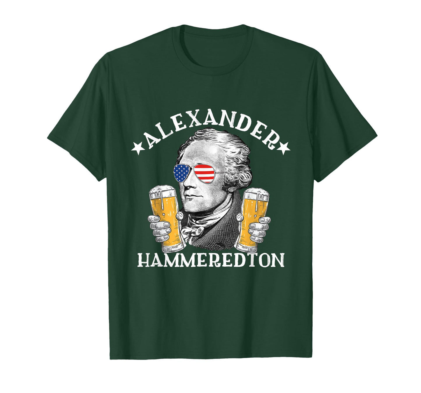 Alexander Hammeredton Alexander Hamilton Beer Drinking Party T-Shirt