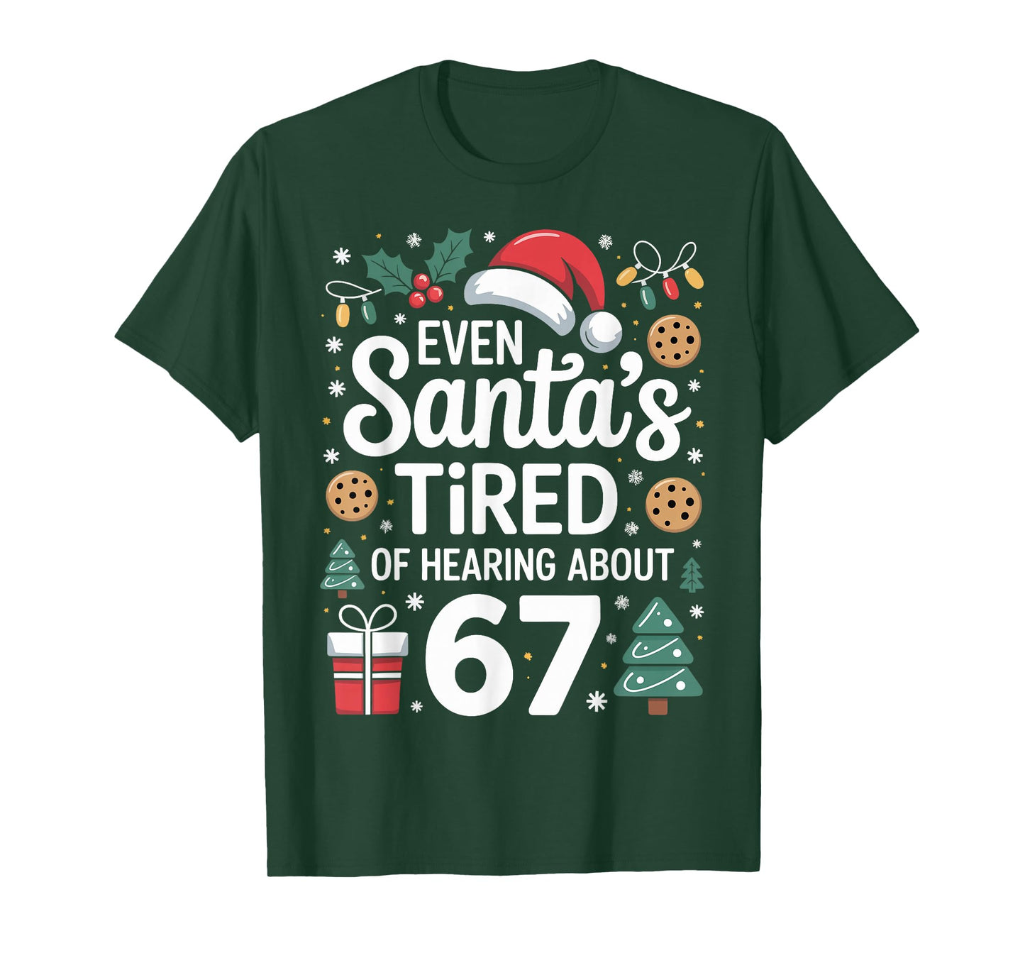 Students Saying 6-7 Funny Six Seven Teacher Christmas Humor T-Shirt