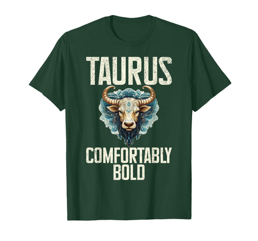 Comfortably Bold Taurus Zodiac T-Shirt