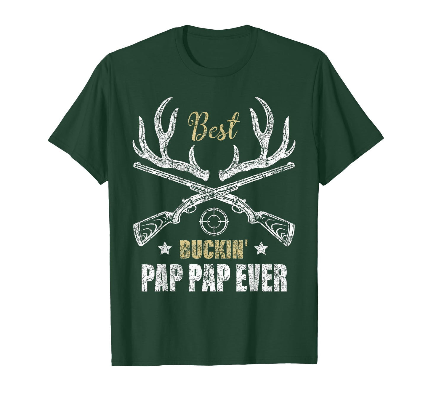 Best Buckin' Pap Pap Ever Deer Hunters Hunting Gift Father T-Shirt