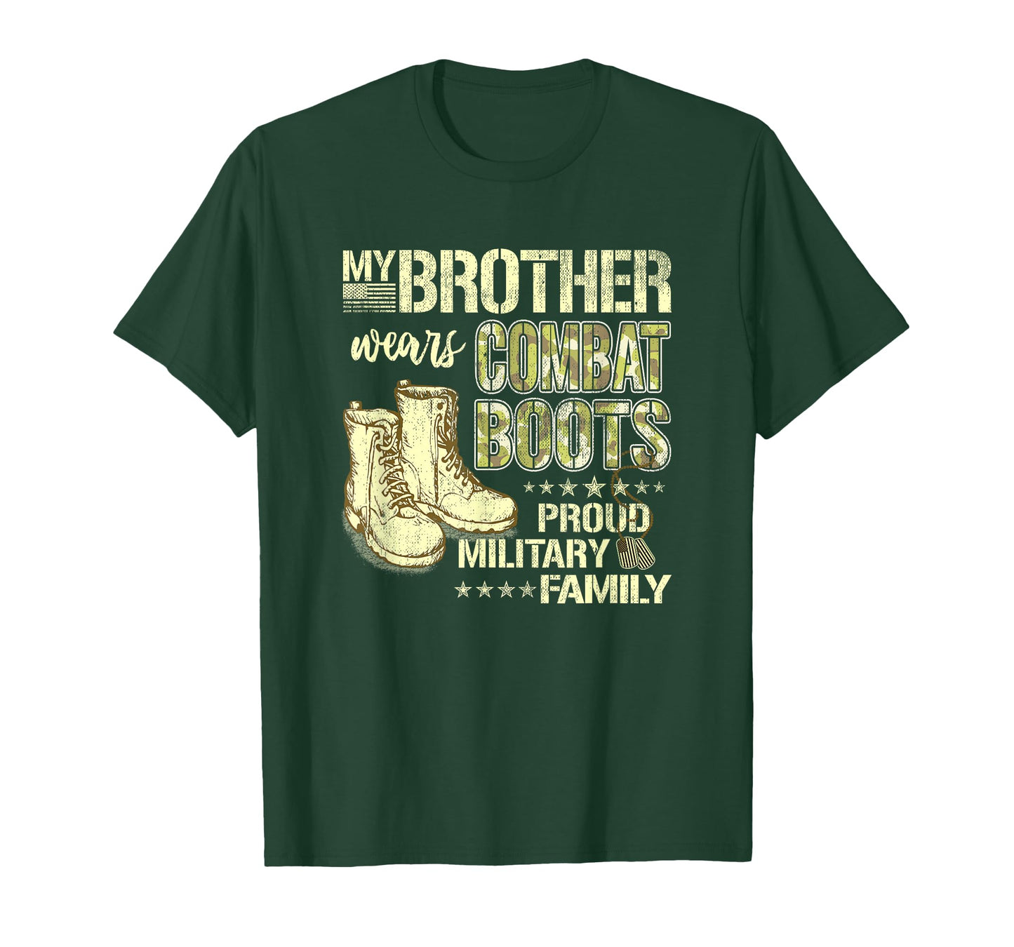 My Brother Wears Combat Boots - Proud Military Sibling Gift T-Shirt