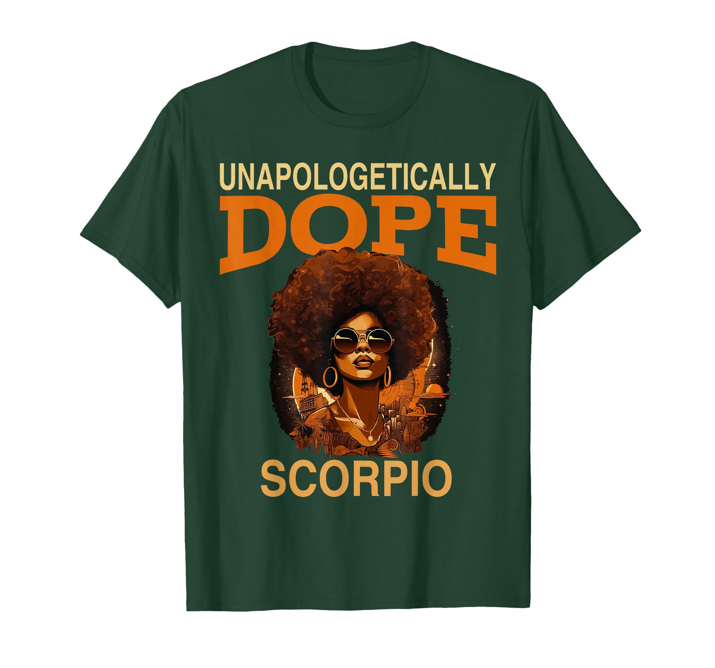 Black Women Unapologetically Dope Scorpio October November T-Shirt