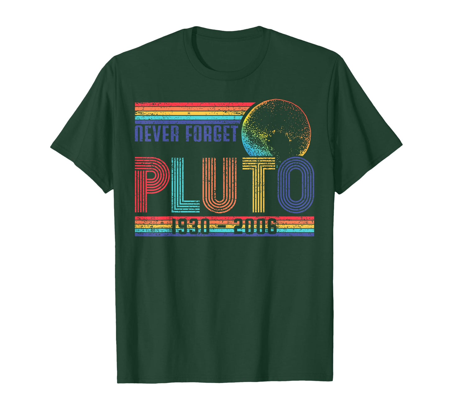 Funny Never Forget Pluto Memorial Space Science Astronomy T-Shirt