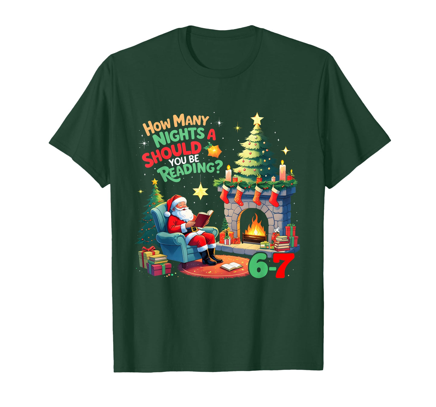 How Many Nights Should You Be Reading 67 Meme Santa T-Shirt