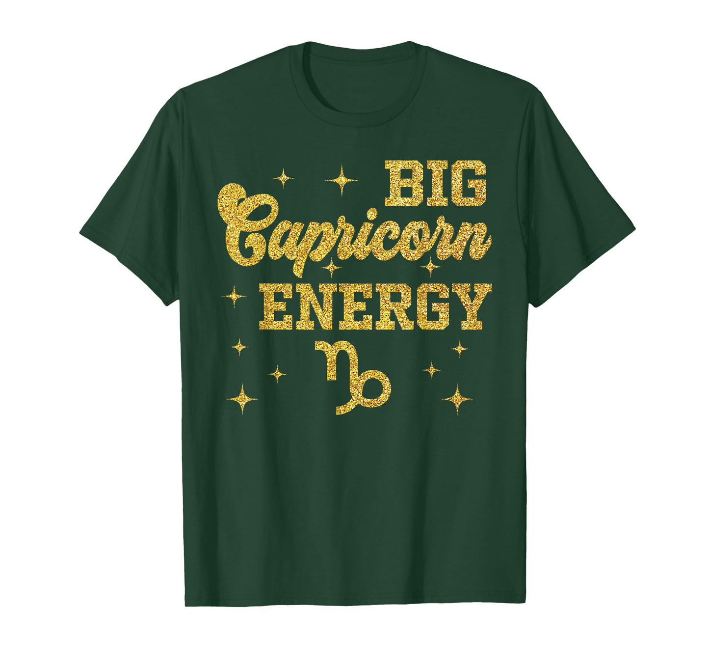 Big Capricorn Energy Men Women Zodiac Birthday Queen King T-Shirt