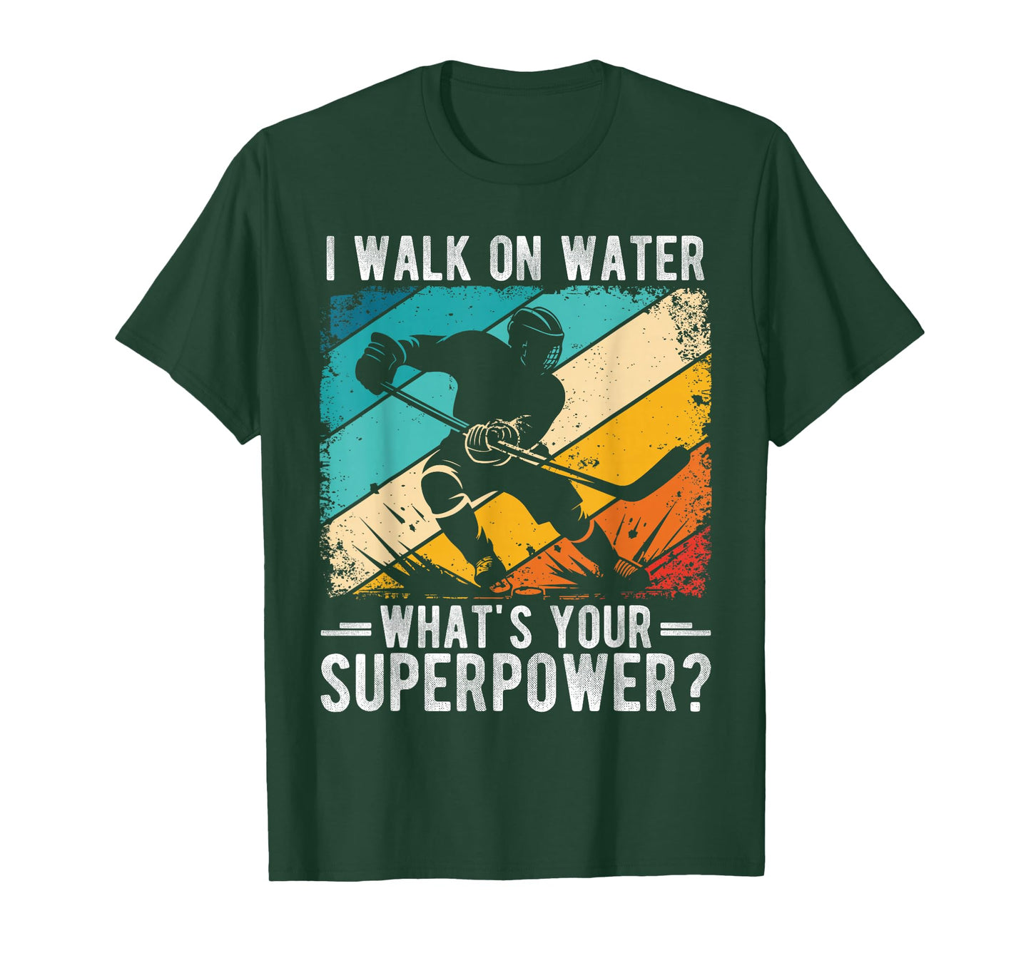 I WALK ON WATER WHAT'S YOUR SUPERPOWER? T-Shirt