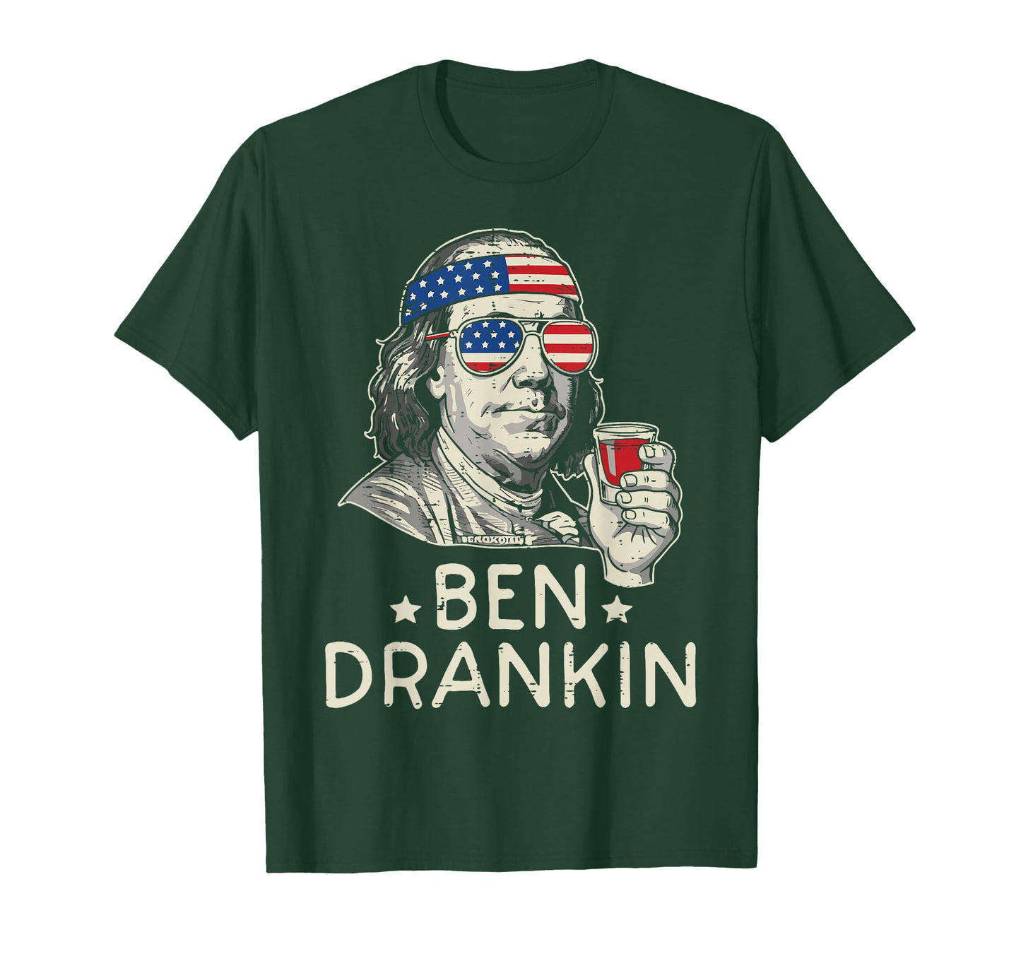 4th of July Ben Drankin US Flag Funny American Dad Men Women T-Shirt