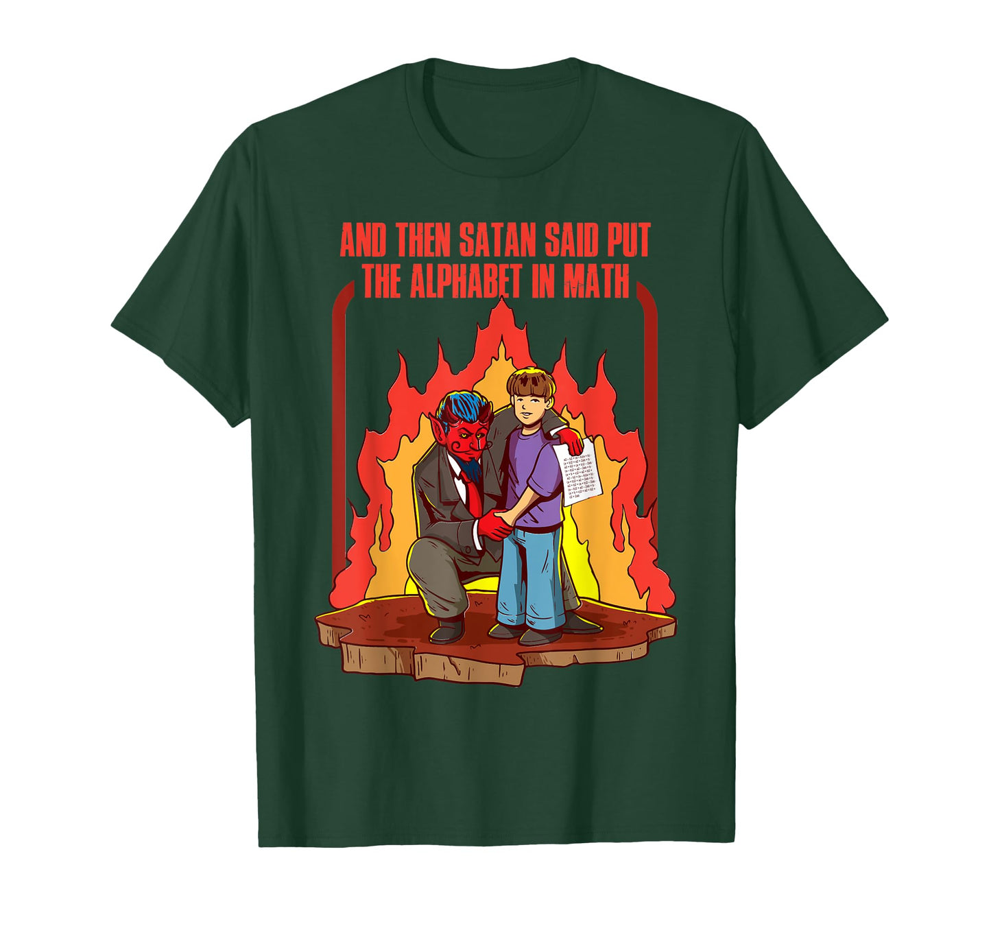 And Then Satan Said Put The Alphabet In Math T-Shirt