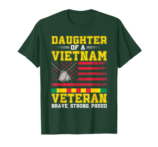 Daughter Of A Vietnam Veteran Brave Strong Proud US Flag T-Shirt