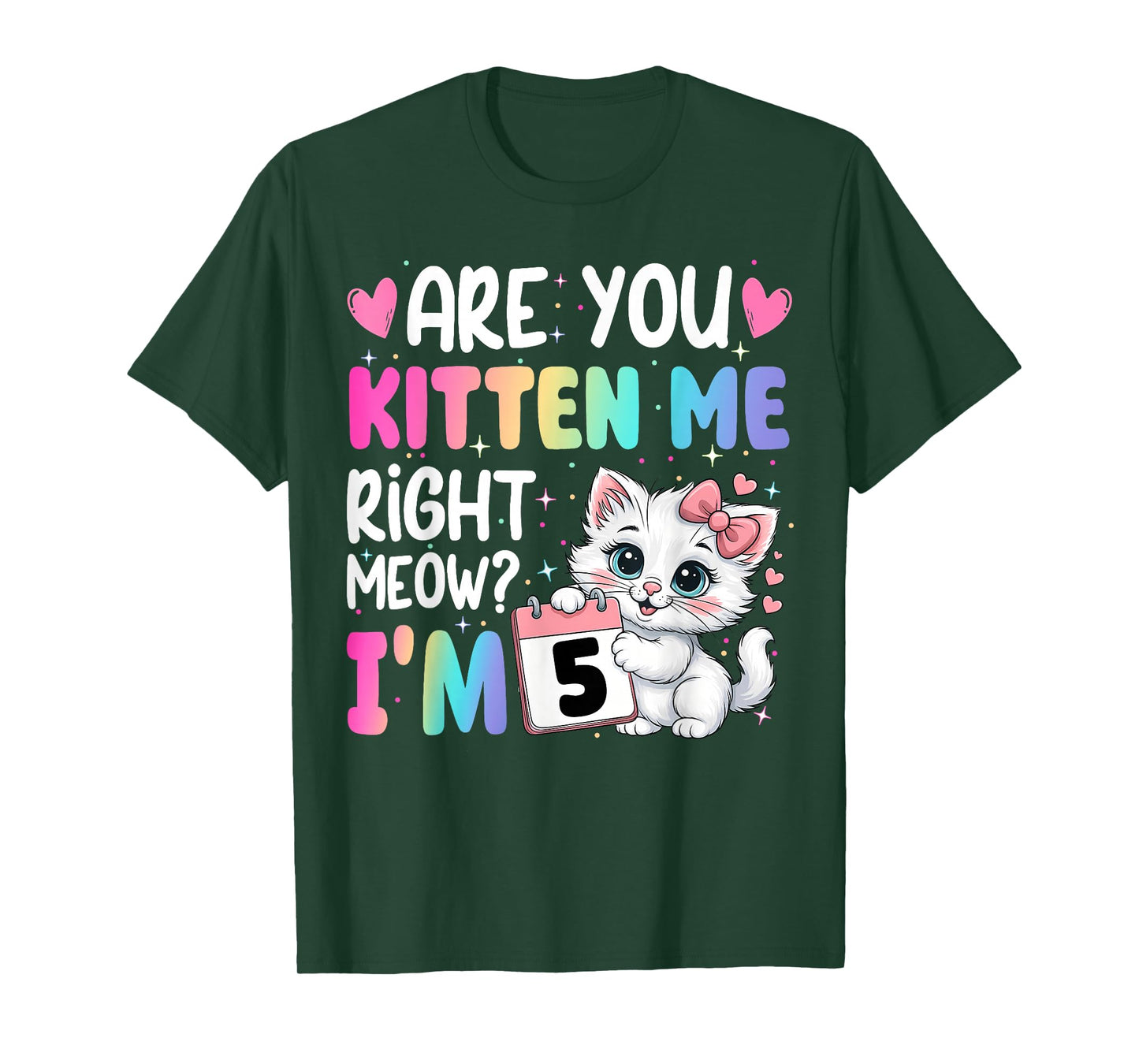 are You Kitten Me Right Meow I’m 5 Birthday Cat Cute Kitty T-Shirt