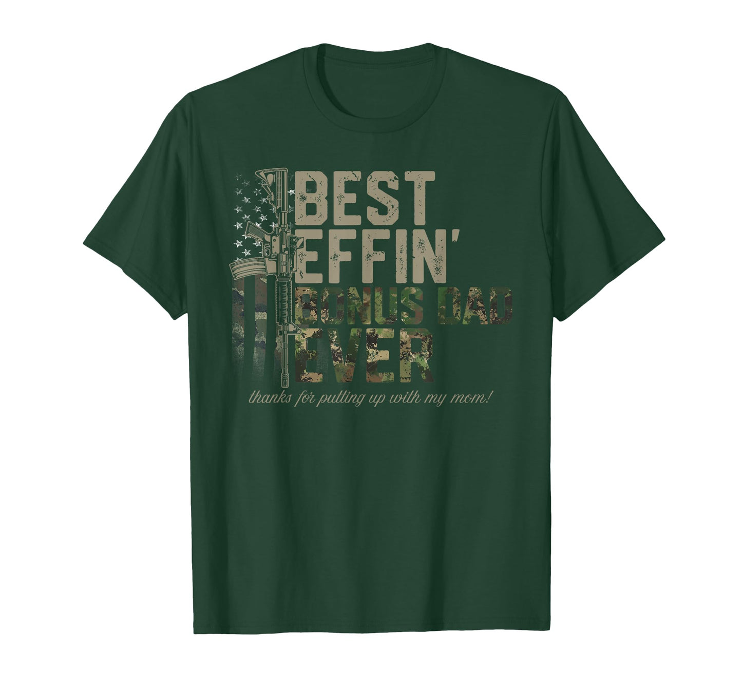 Best Effin Bonus Dad Shirt - American Camo Flag Funny T-Shirt