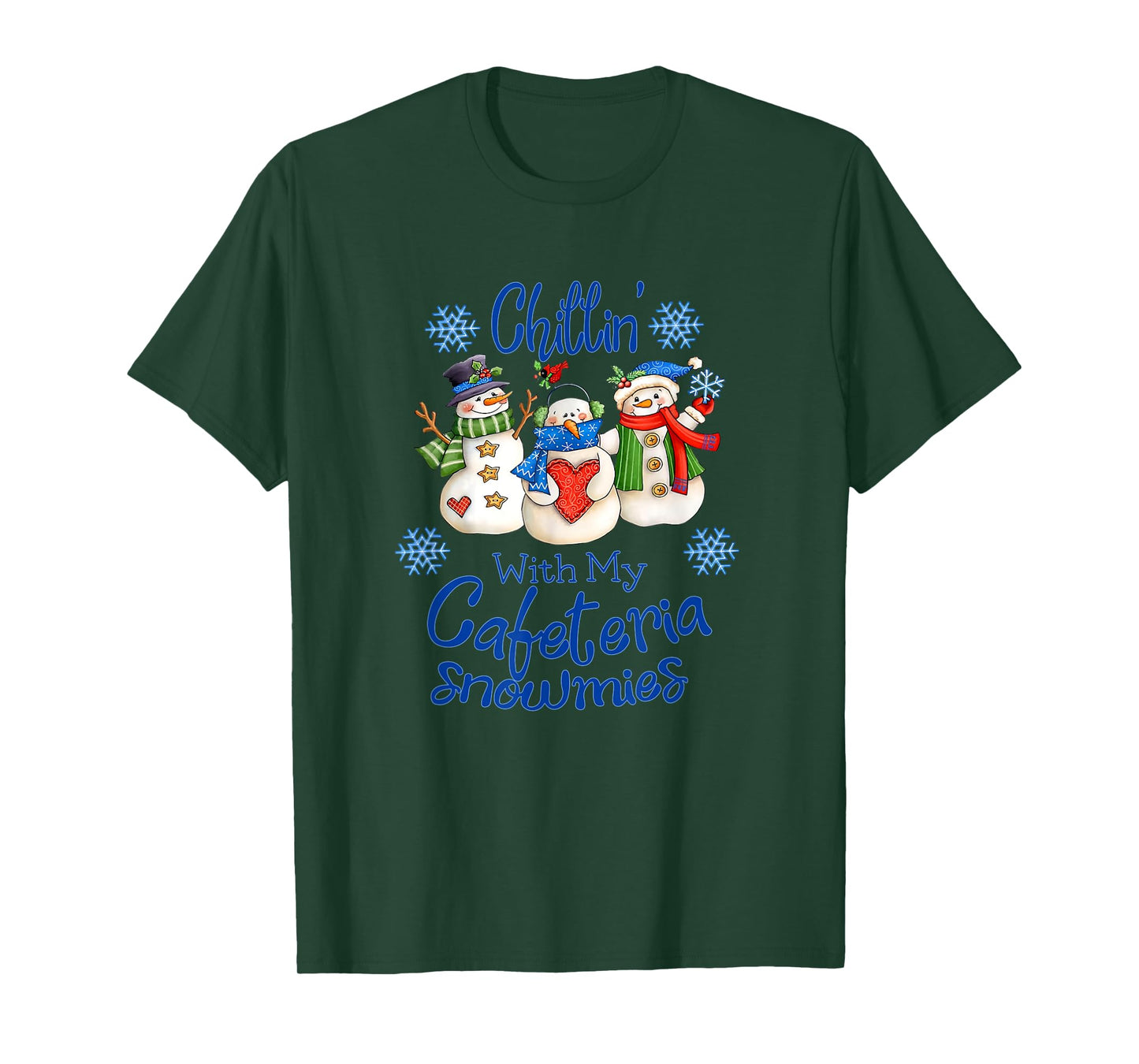 Chilling' With My Cafeteria Snowmies Snowman Lunch Lady Xmas T-Shirt