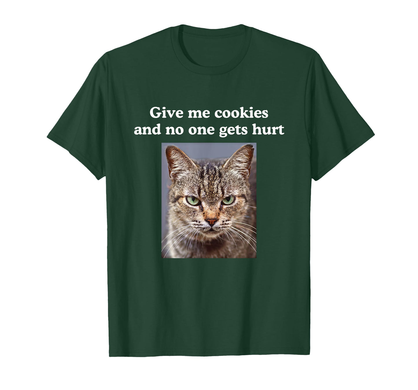 Funny Sarcastic Gray Tabby Cats Quote Love Cookies Meme T-Shirt
