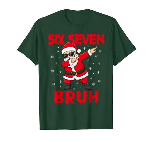 Funny Dabbing Santa Six Seven Bruh Christmas Meme Holiday T-Shirt
