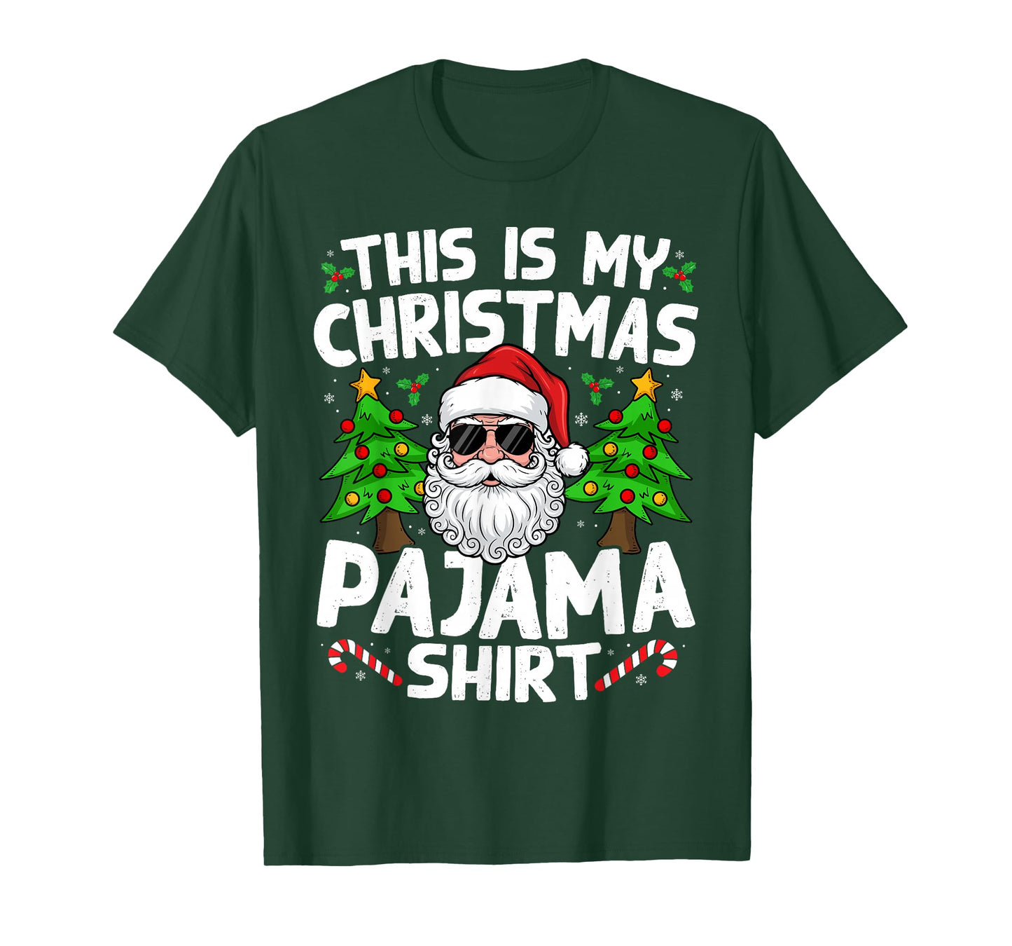 This is My Christmas Pajama Shirt Funny Xmas Santa Men Women T-Shirt