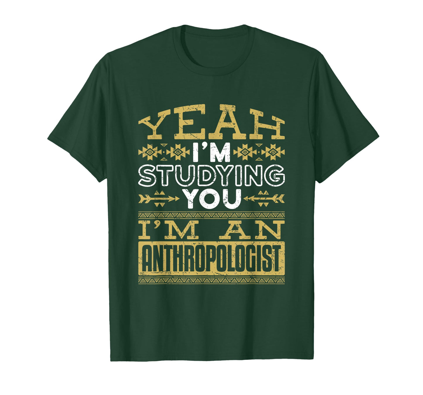 Anthropology Woman Man Anthropologist Studying You Funny T-Shirt