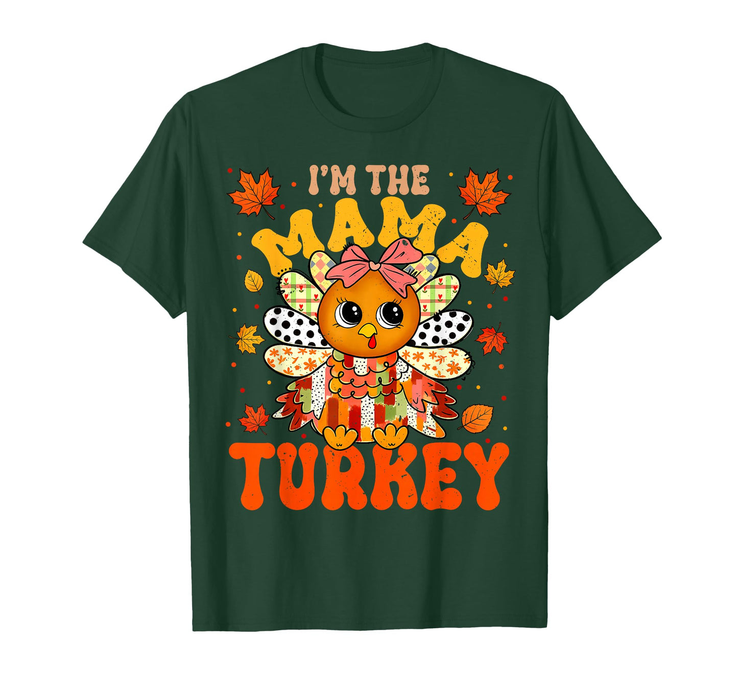 I'm The Mama Turkey Matching 2025 Family Thanksgiving T-Shirt