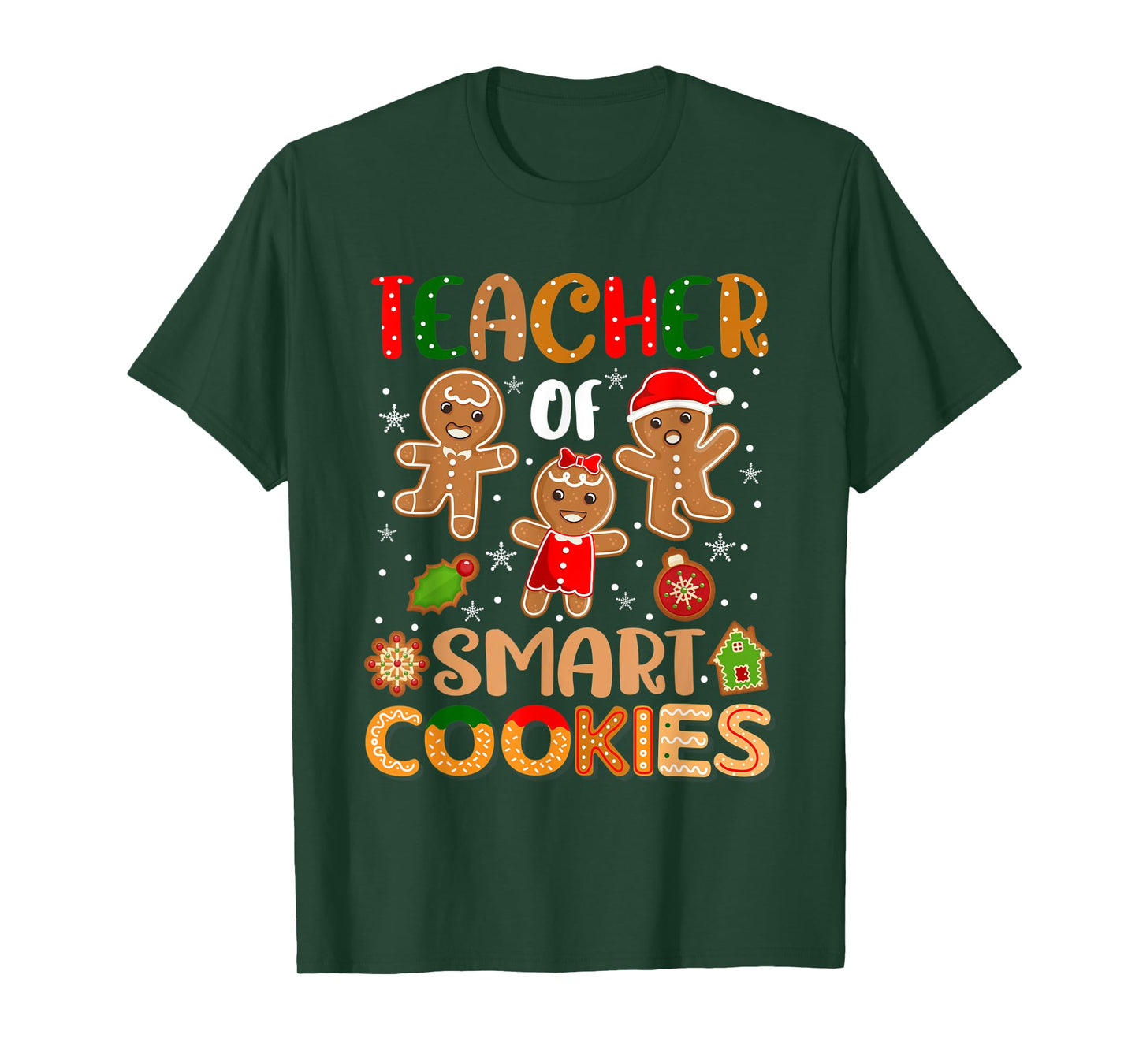 Cute Teacher Of Smart Cookies Christmas Gingerbread Teacher T-Shirt for Men Women