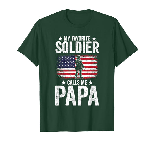 My Favorite Soldier Calls Me Papa Father's Day T-Shirt