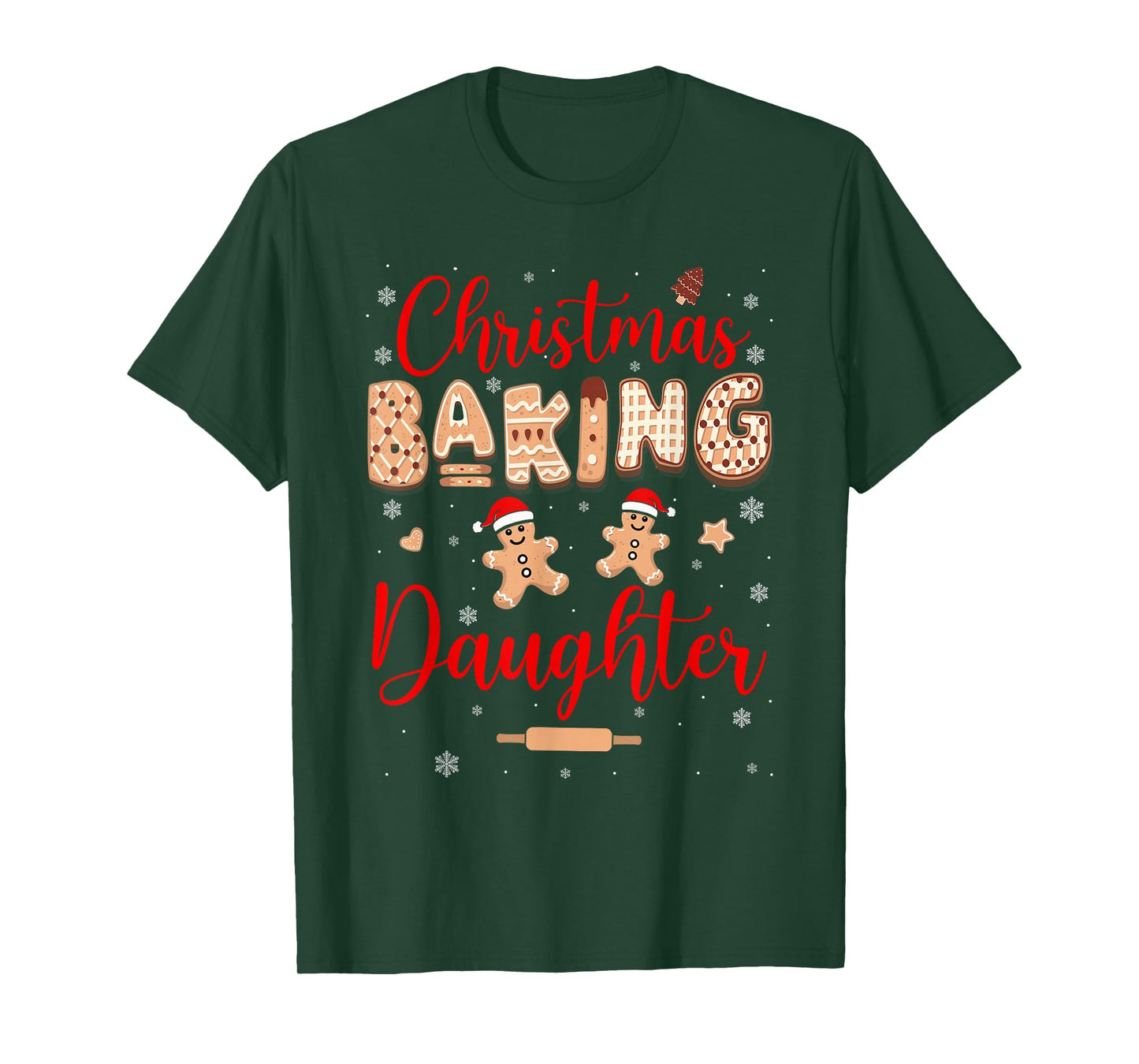 Christmas Baking Daughter Funny Family Baker Baking Cookie T-Shirt