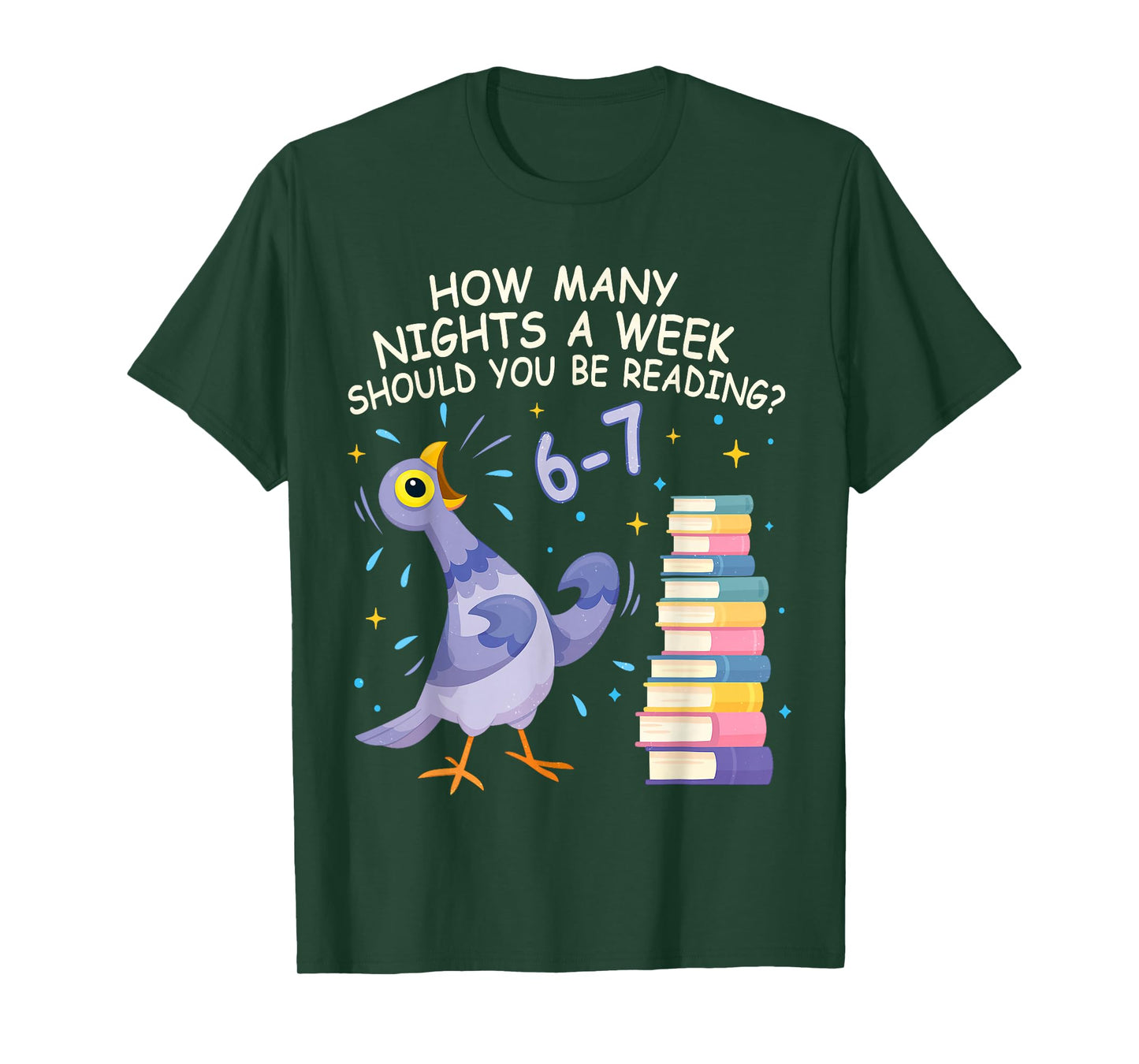 How Many Nights a Week Should You be Reading? 6–7 T-Shirt
