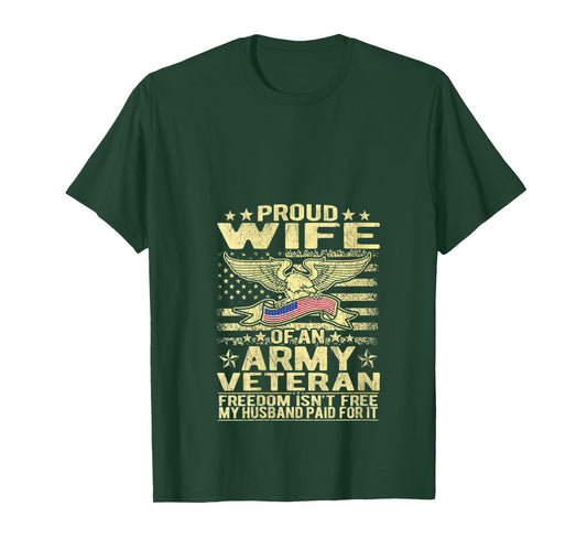 Womens Freedom Isn't Free Proud Wife Of An Army Veteran Spouse V-Neck T-Shirt
