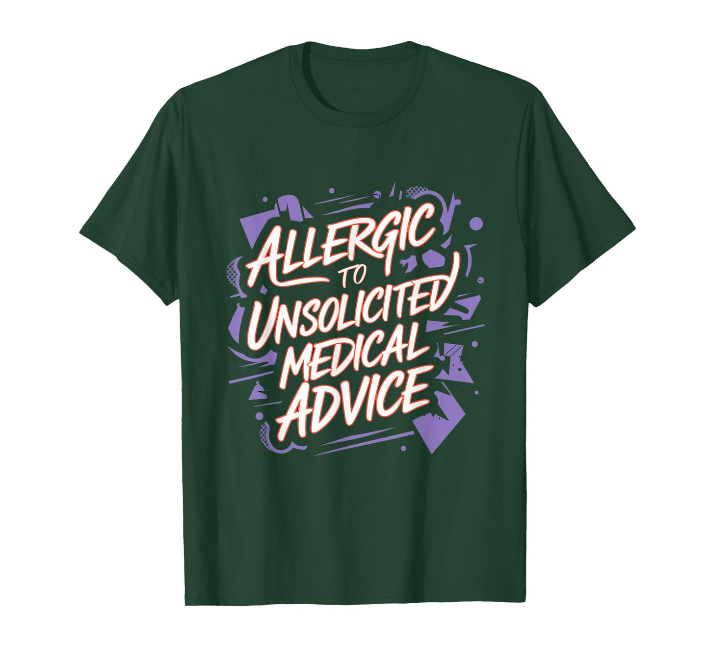 Allergic To Unsolicited Medical Advice Healthy Boundaries T-Shirt