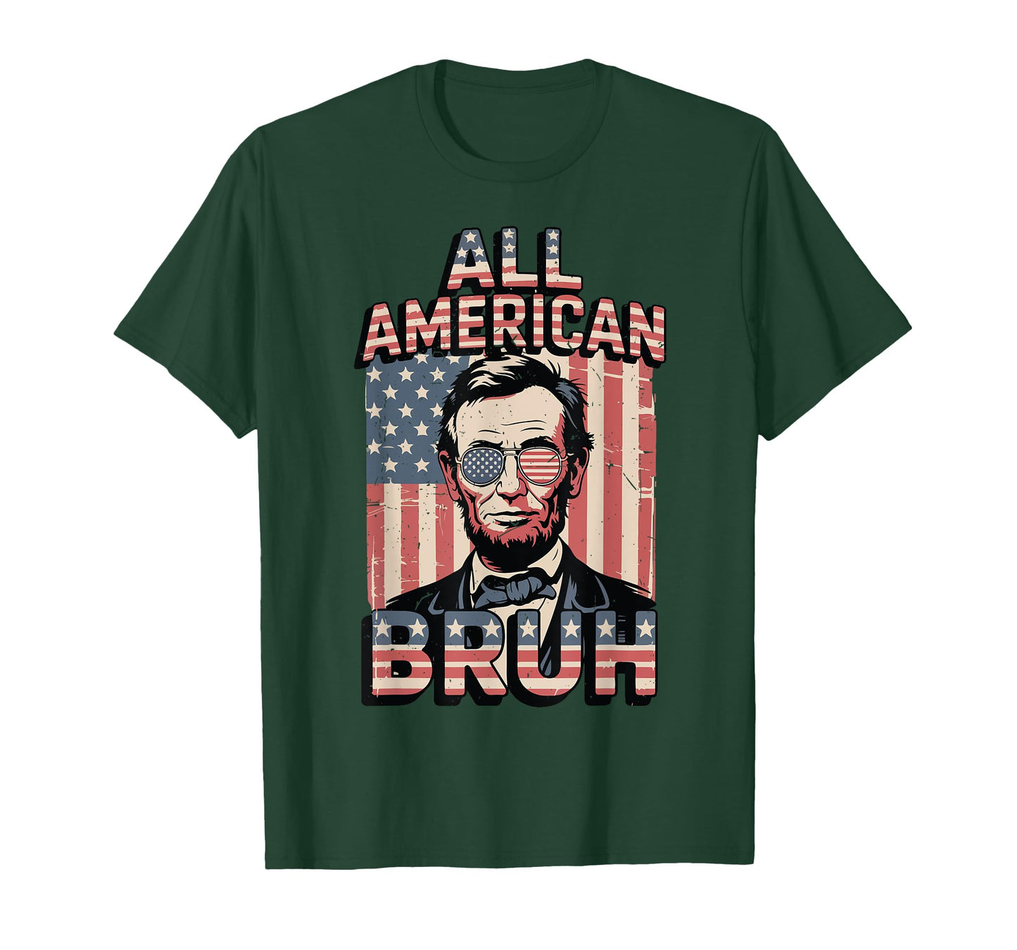 4th July All American Bruh Abraham Lincoln Teen Boy USA Flag T-Shirt