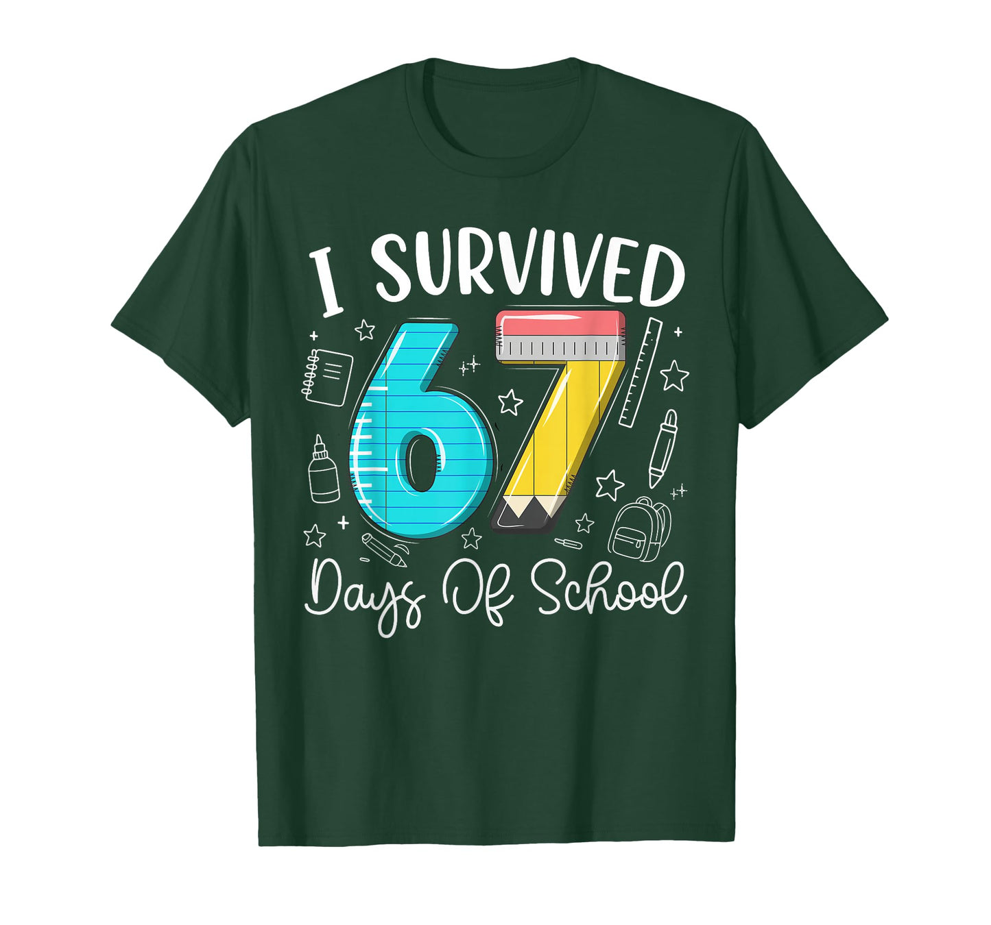 I Survived 67 Days of School Funny Meme Teachers Students T-Shirt