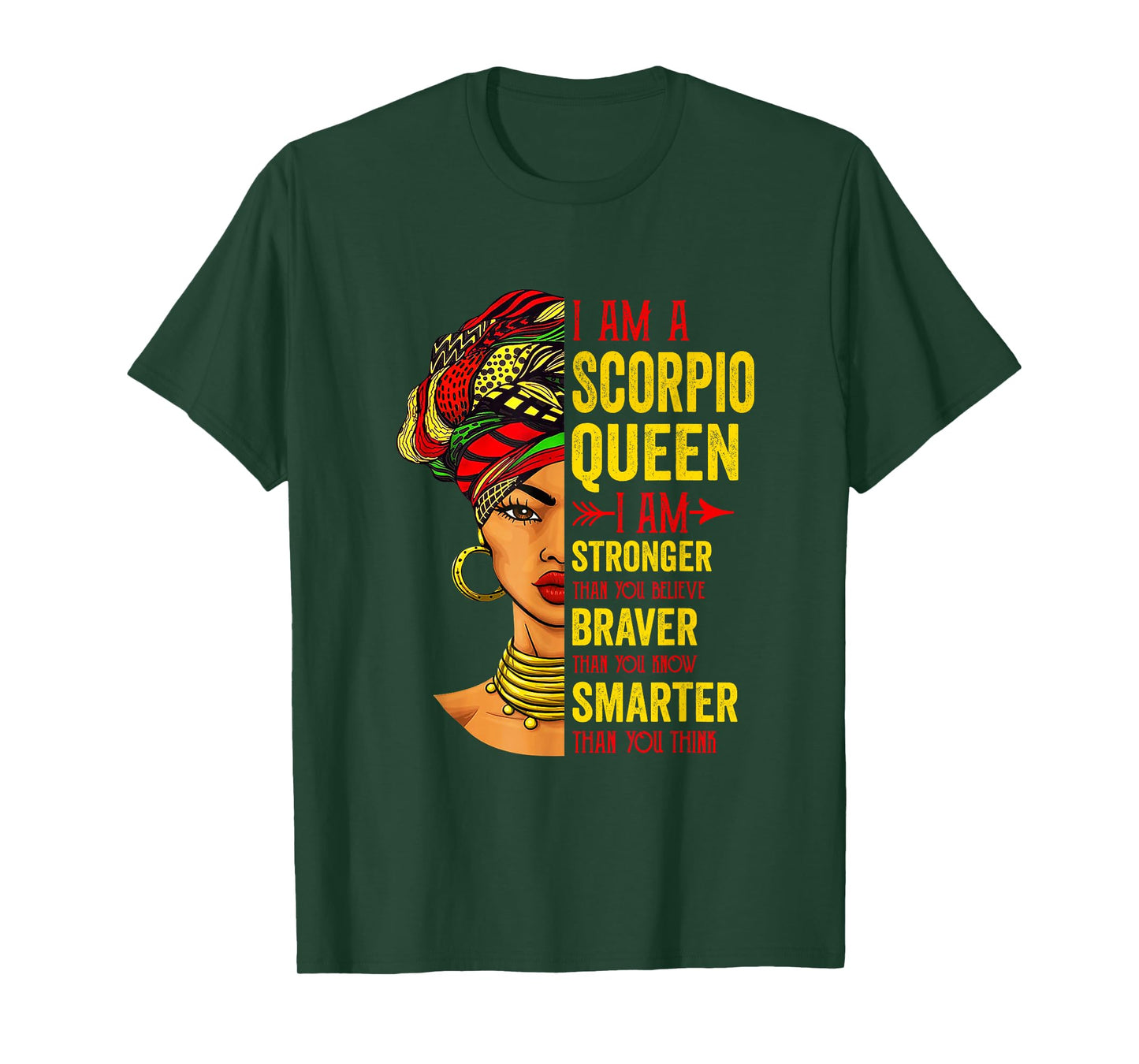 Scorpio Queen I Am Stronger Birthday For Scorpio Zodiac T-Shirt