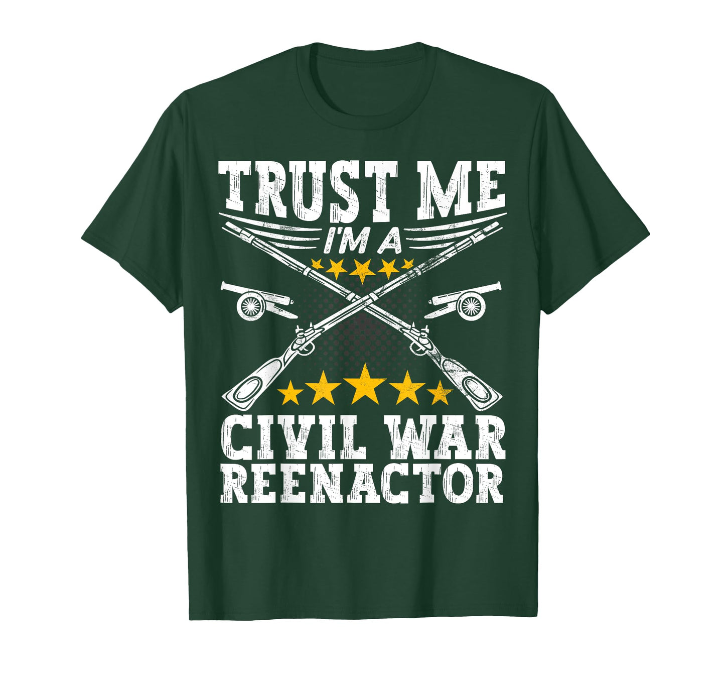 Trust a Civil War Reenactor - American Civil War Reenactment T-Shirt