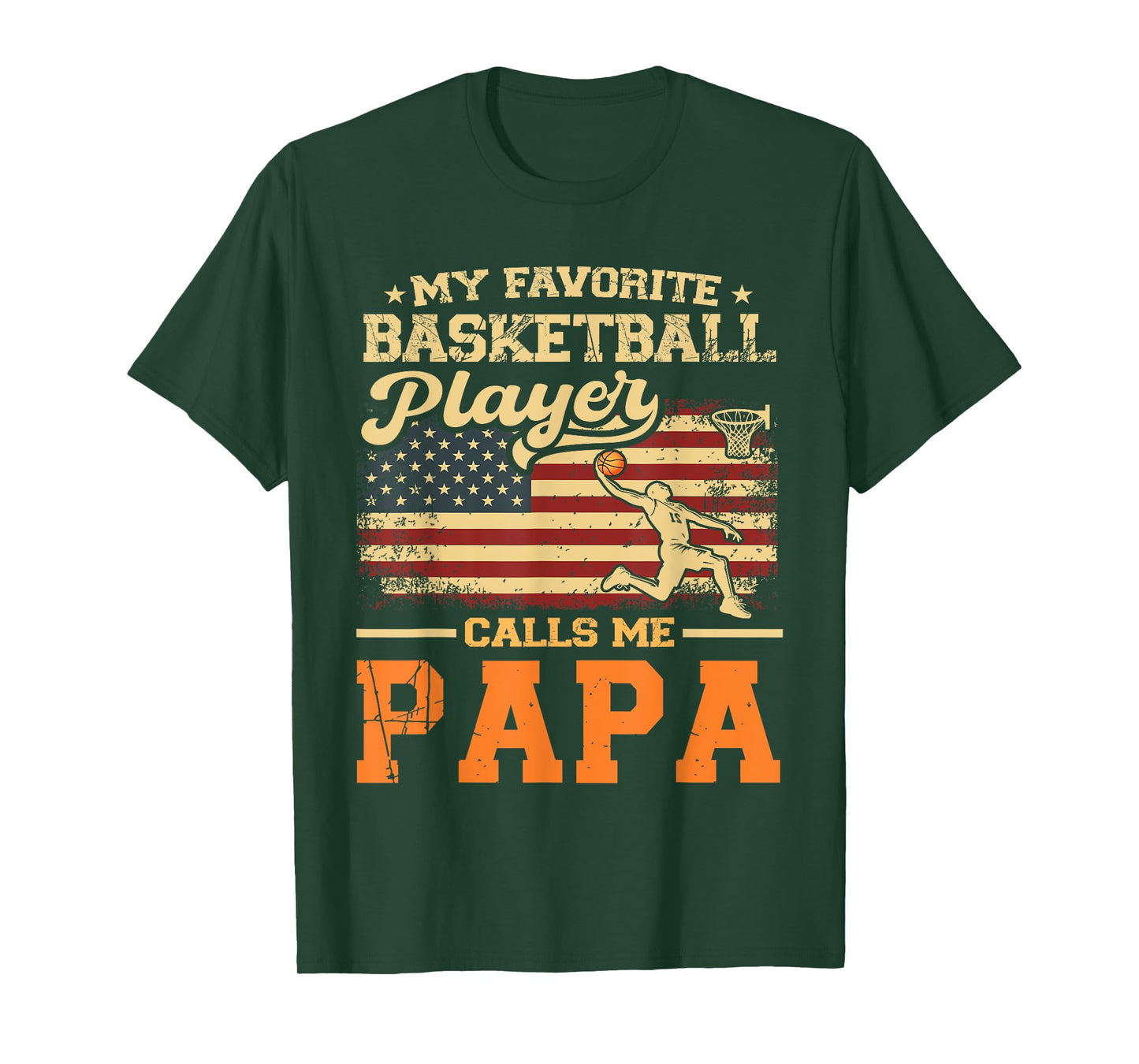 My Favorite Basketball Player Calls Me Papa US Flag T-Shirt
