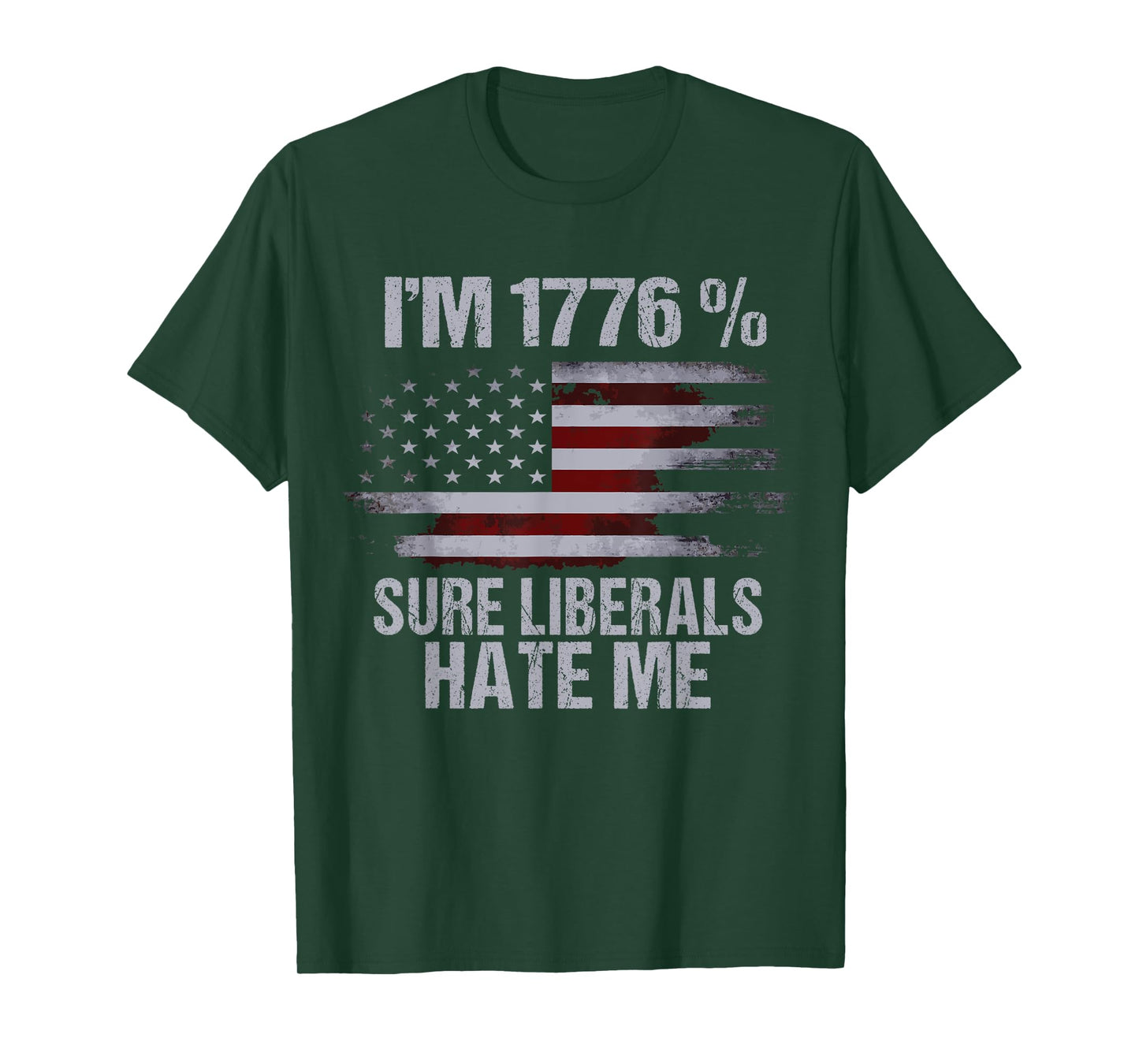 Anti Liberal T Shirts - Liberals Hate Me Patriotic Gifts T-Shirt for Women Men