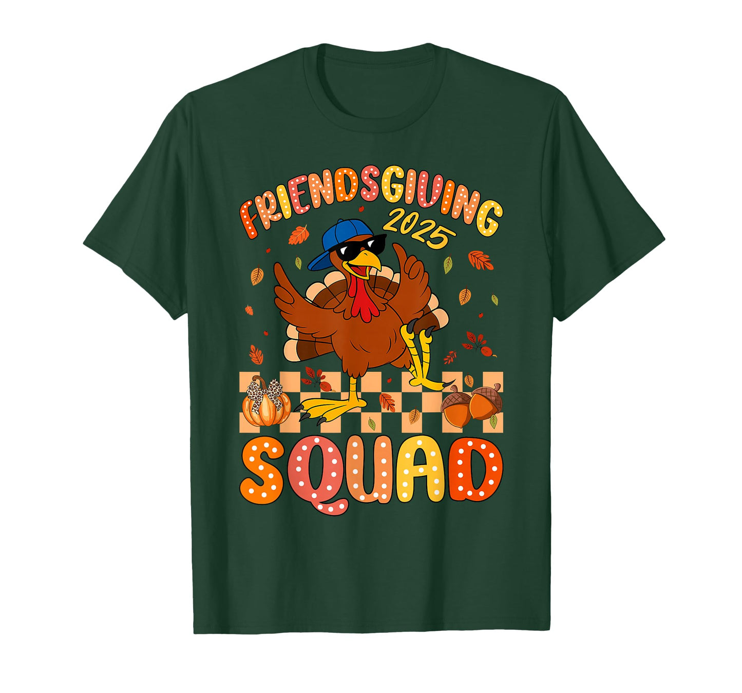 Friendsgiving Squad 2025 Thanksgiving Turkey Women Men Kids T-Shirt