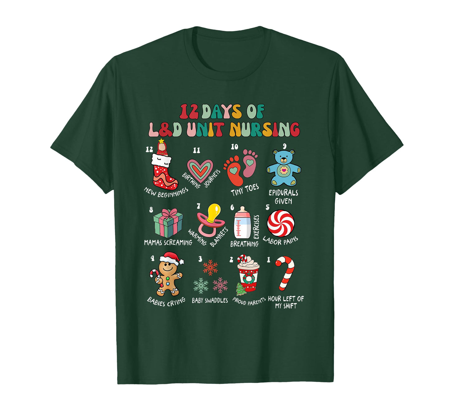 12 Days Of L&D Unit Nursing Labor & Delivery Nurse Christmas T-Shirt