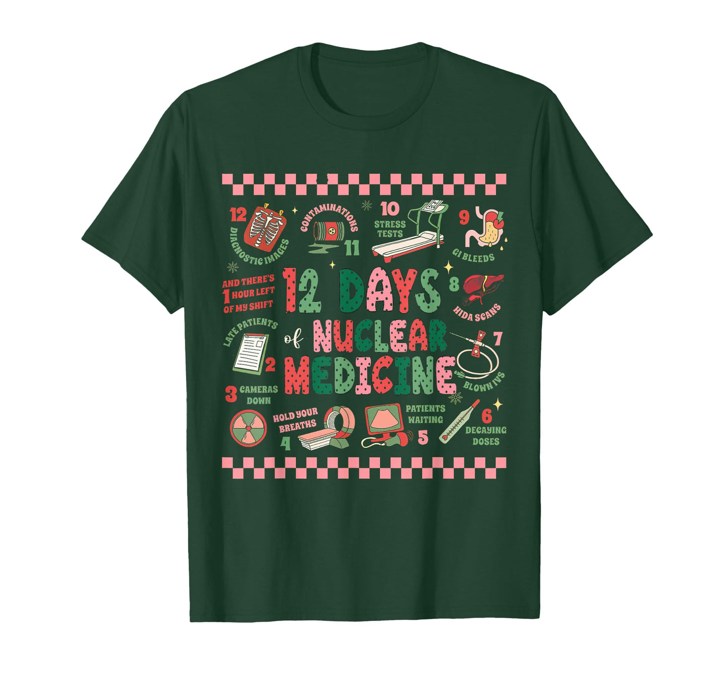 Christmas Nuclear Medicine, 12 Days Of Nuclear Medicine T-Shirt