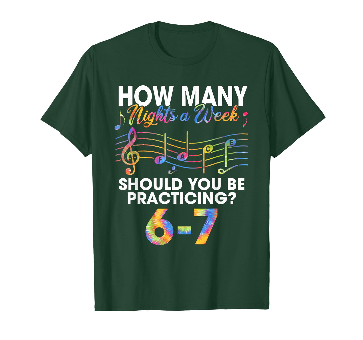 How Many Nights Practicing 6-7 Music Teacher Funny Number 67 T-Shirt