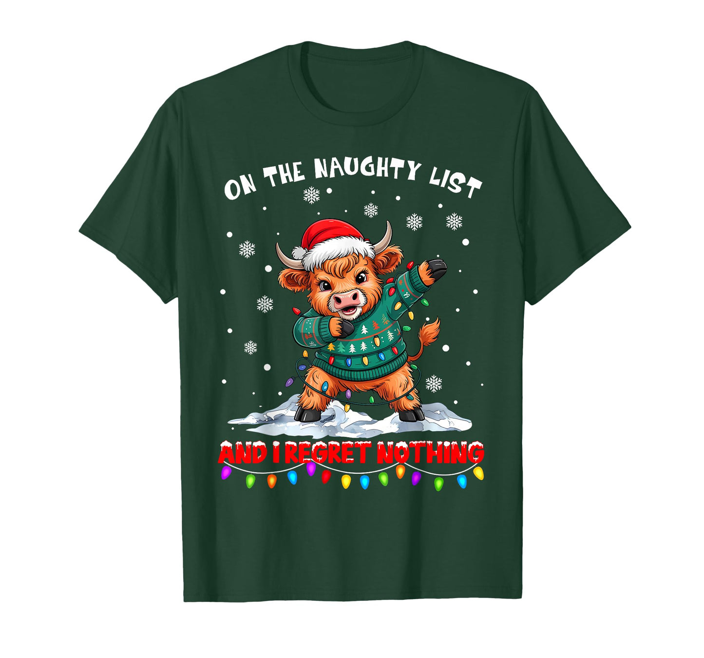 On The Naughty List and Regret Nothing Christmas Cow T-Shirt