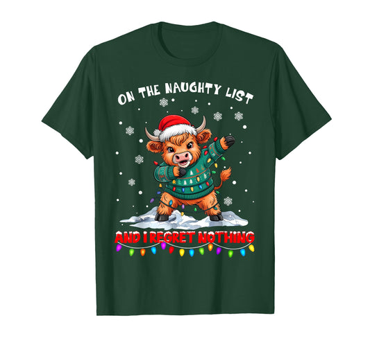 On The Naughty List and Regret Nothing Christmas Cow T-Shirt