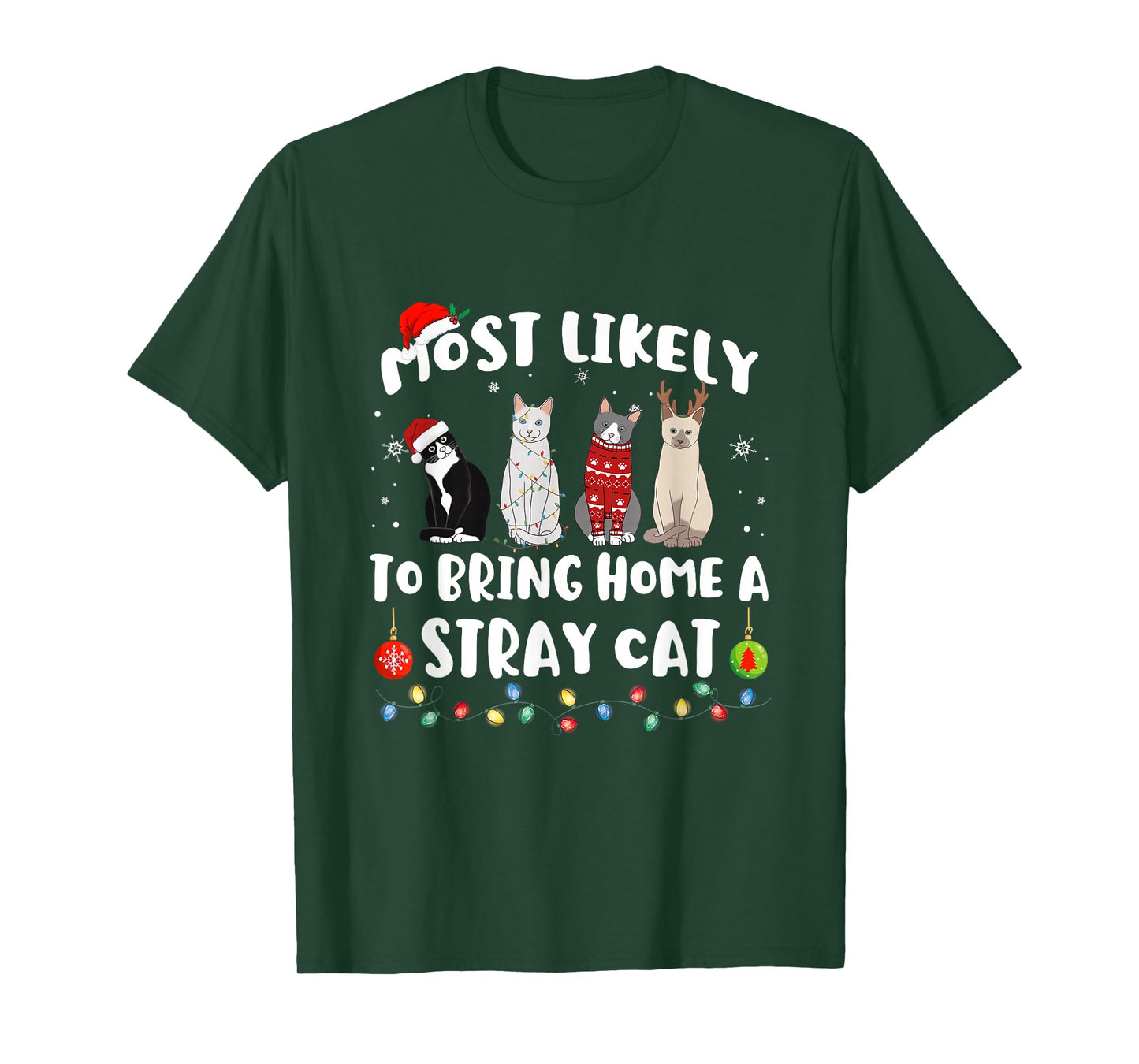 Most Likely To Bring Home A Stray Cat Matching Christmas T-Shirt