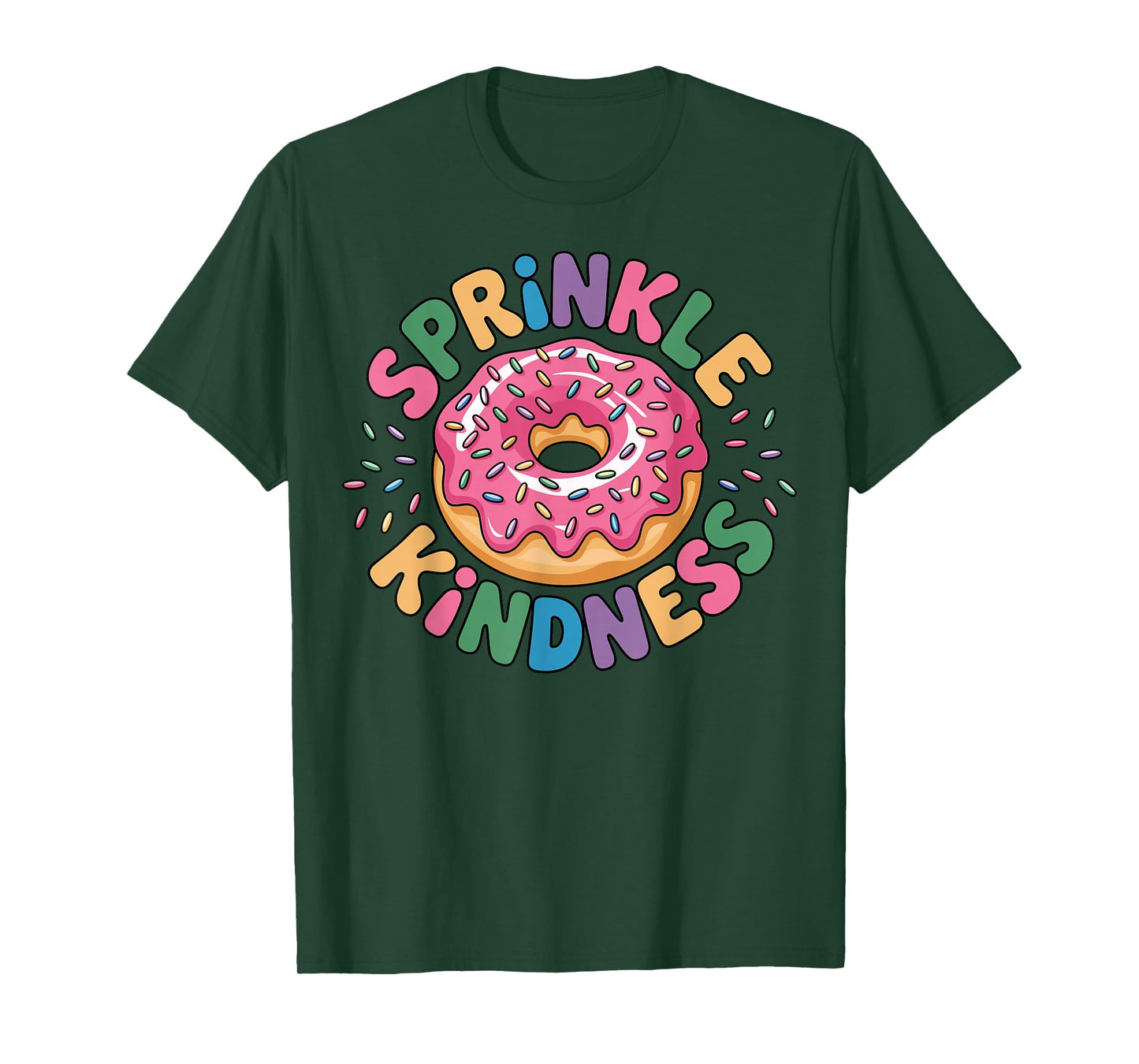Donut Sprinkle Kindness Funny Girls Women Doughnut Lover T-Shirt