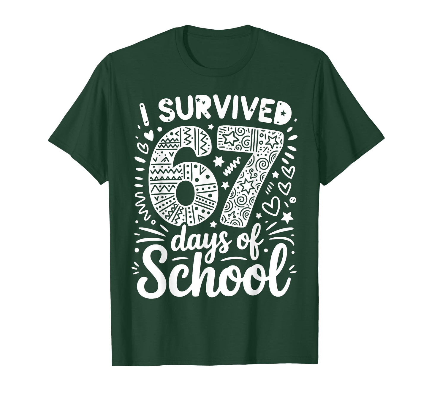 67 6 7 6/7 6-7 Costumes t Shirt I Survived 67 Days of School T-Shirt