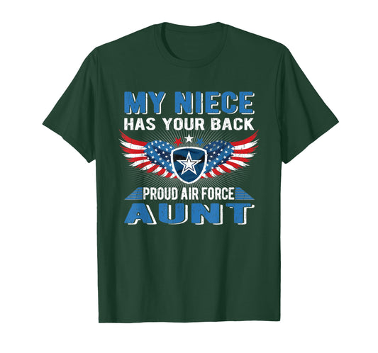 My Niece Has Your Back Proud Air Force Aunt Military Auntie T-Shirt